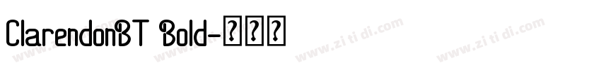 ClarendonBT Bold字体转换